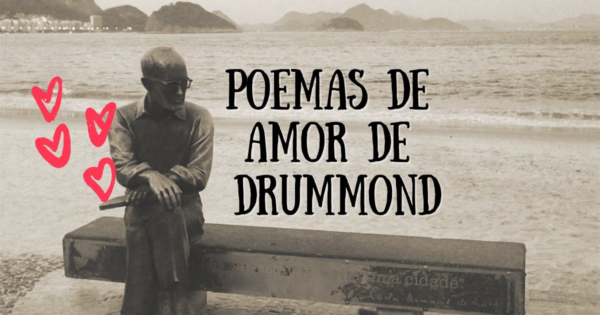 12 poemas de amor de Carlos Drummond de Andrade analizados