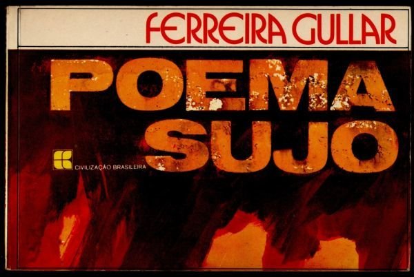 Ferreira Gullari "Räpane luuletus": kokkuvõte, ajalooline kontekst, autori kohta