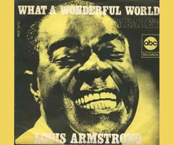 Analyse og tekster av What a wonderful world av Louis Armstrong