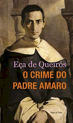 O Crime do Padre Amaro: resumo, análise e explicación do libro